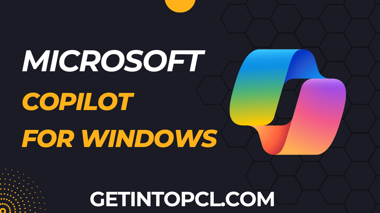 Download Microsoft Copilot for Windows