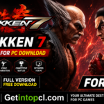 TEKKEN 7 Game For PC Download
