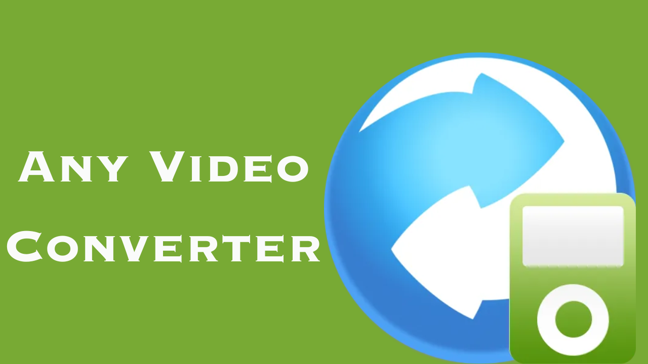 Any Video Converter 2023 Free Download