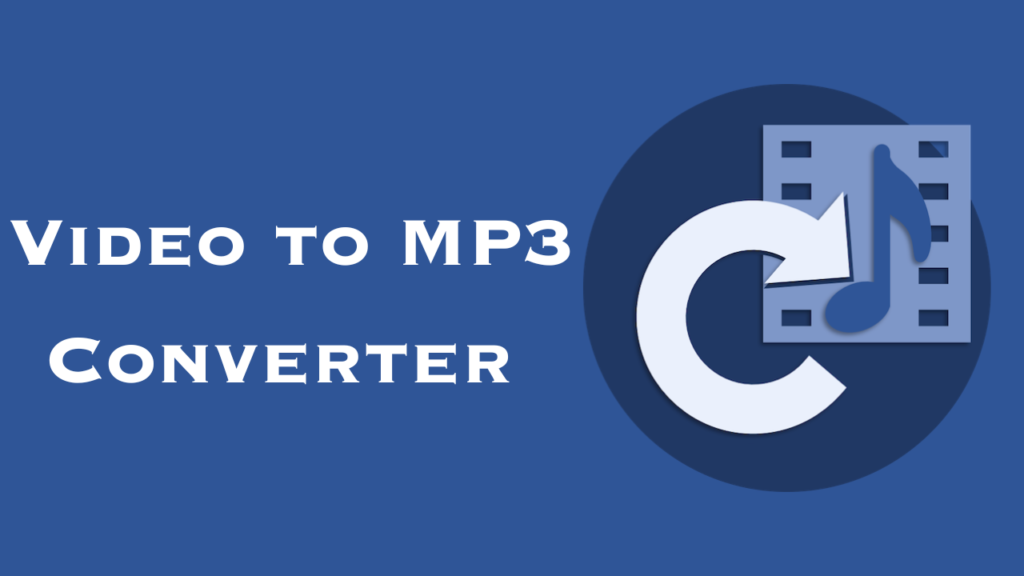 Video To Mp3 Converter Free Download Full Version For Windows 11,10, 8 