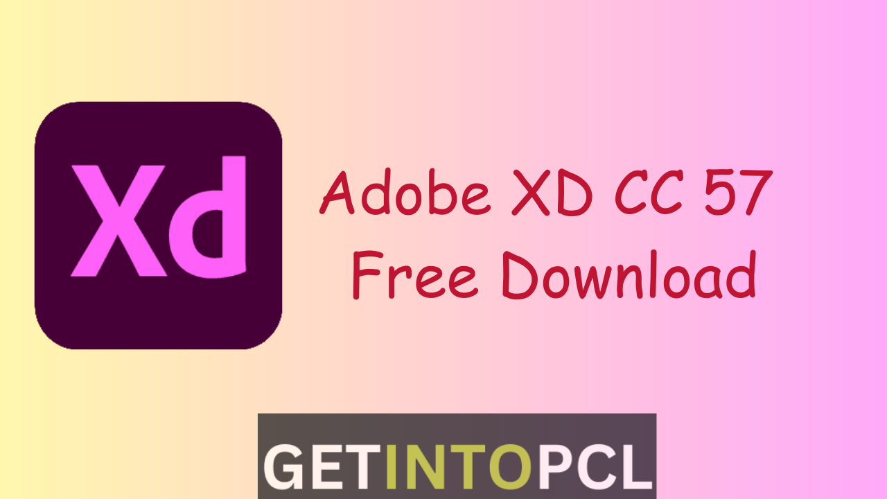 Adobe XD CC 57 Free Download
