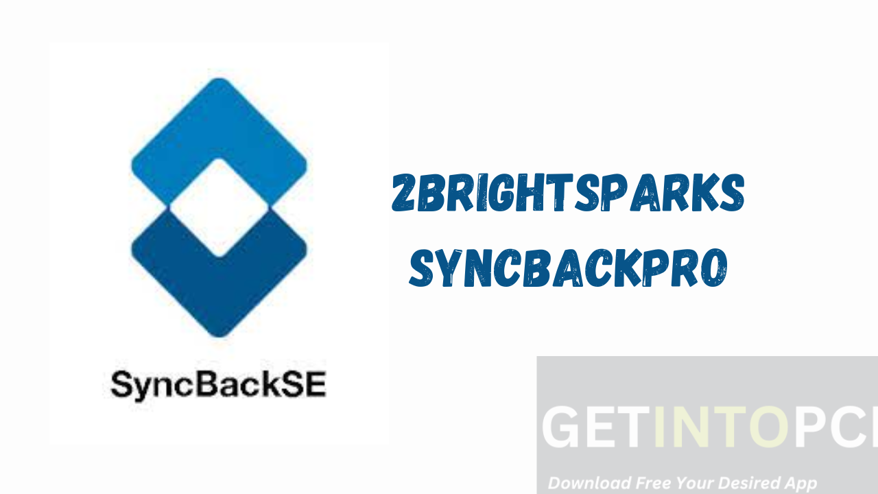 2BrightSparks SyncBackPro download