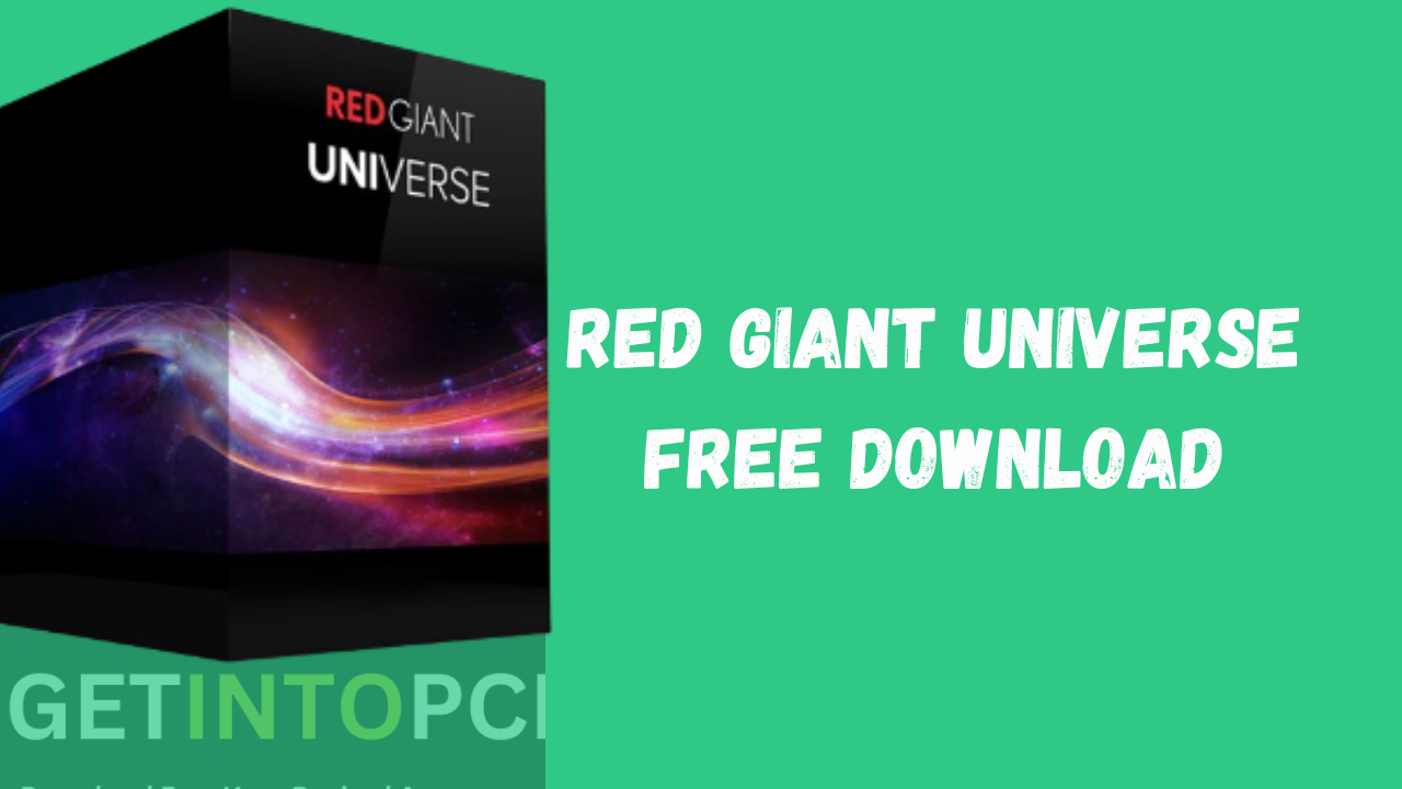 Red Giant Universe Free Download